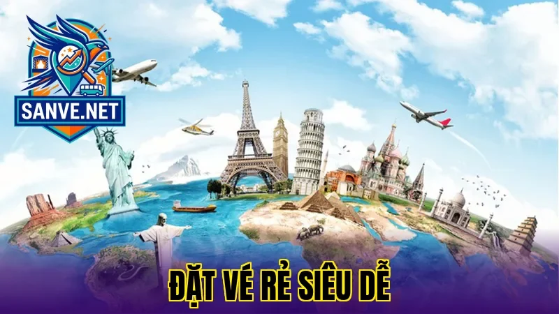 Đặt vé rẻ siêu dễ