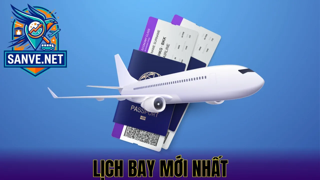 Lịch bay mới nhất