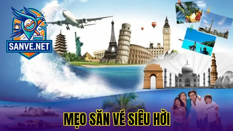 Mẹo săn vé siêu hời