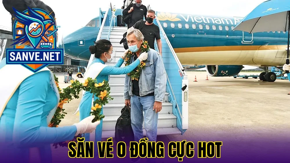 Săn vé 0 đồng cực hot