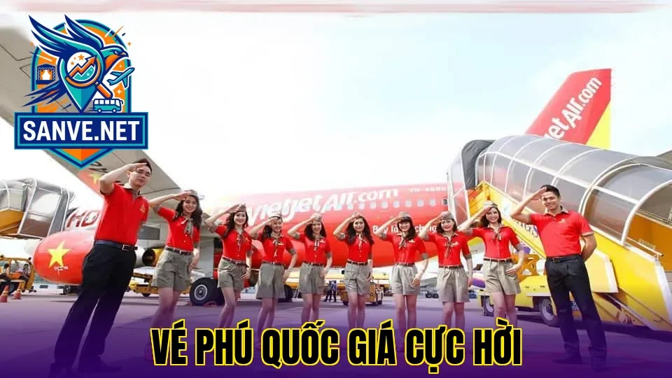 Vé Phú Quốc giá cực hời